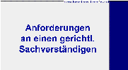 Anforderung an einen Sachverstaendigen